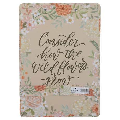 Consider How the Wildflowers Grow Clipboard with Notepad