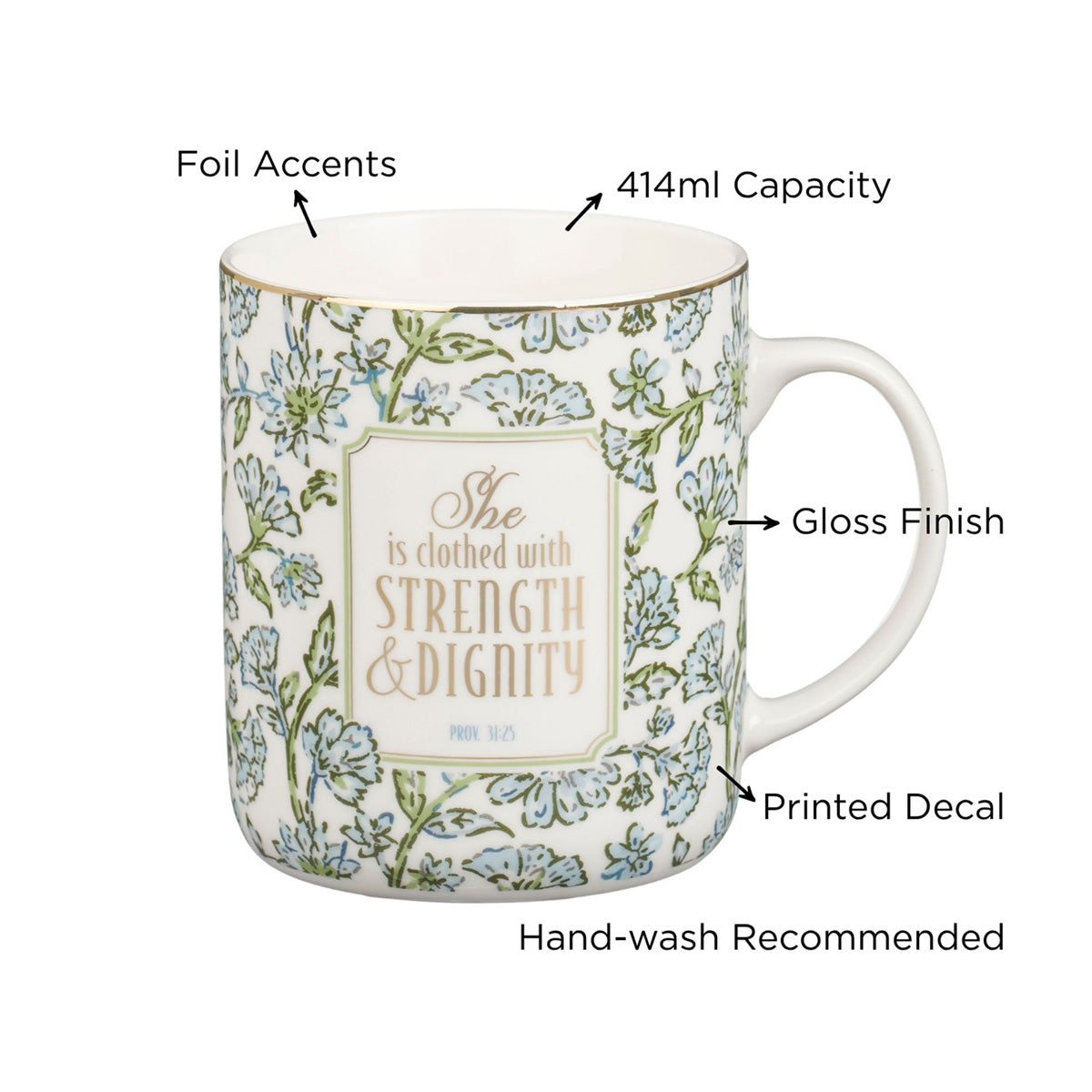 She Is Clothed with Strength and Dignity Floral Ceramic Mug