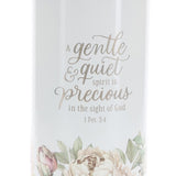 A Gentle and Quiet Spirit Is Precious in the Sight of God Stainless Steel Water Bottle