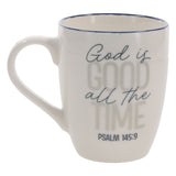God Is Good All the Time Ceramic Mug