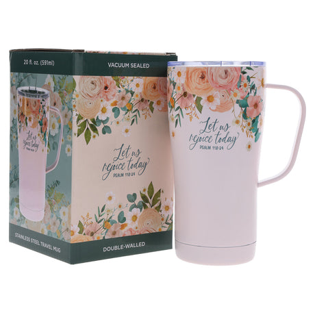 Let Us Rejoice Today Stainless Steel Travel Mug with Handle