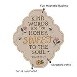 Kind Words Are Like Honey, Sweet to the Soul Magnet with a Message