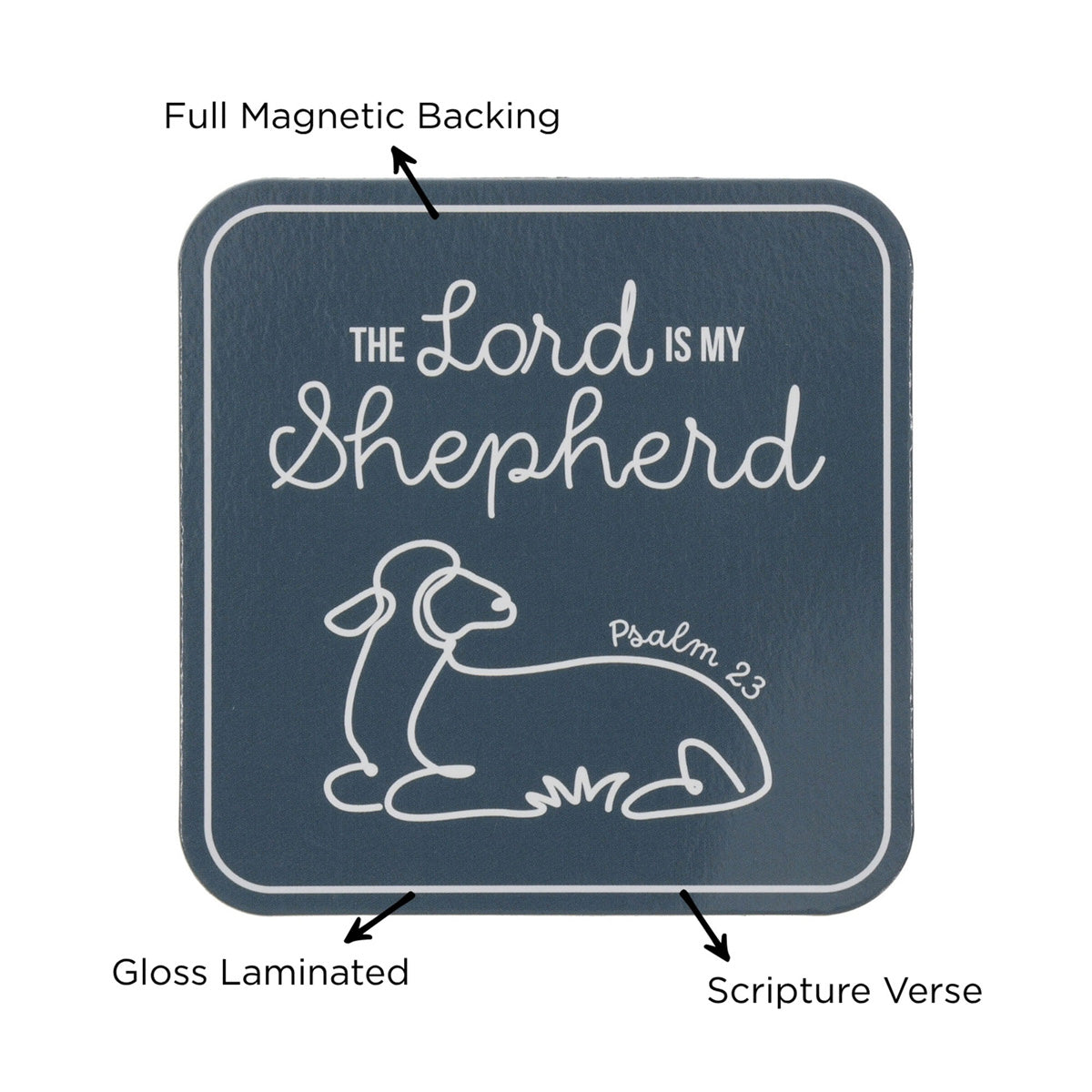 The Lord Is My Shepherd Magnet with a Message