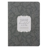 He Has Made Everything Beautiful in Its Time Notebook