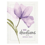 100 Devotions for the Single Mom: Words of Hope and Encouragement (Paperback)