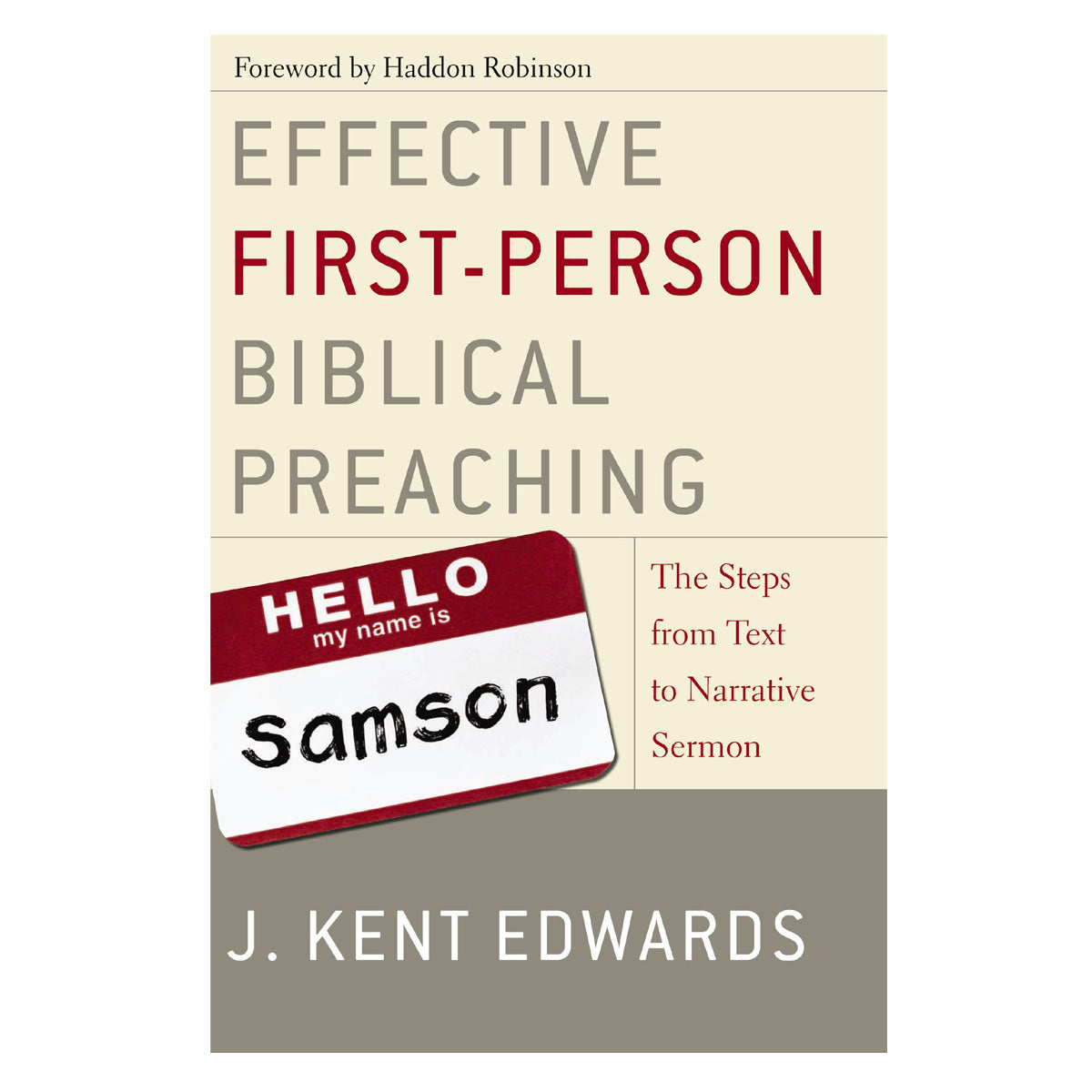 Effective First-Person Biblical Preaching: The Steps from Text to Narrative Sermon PB