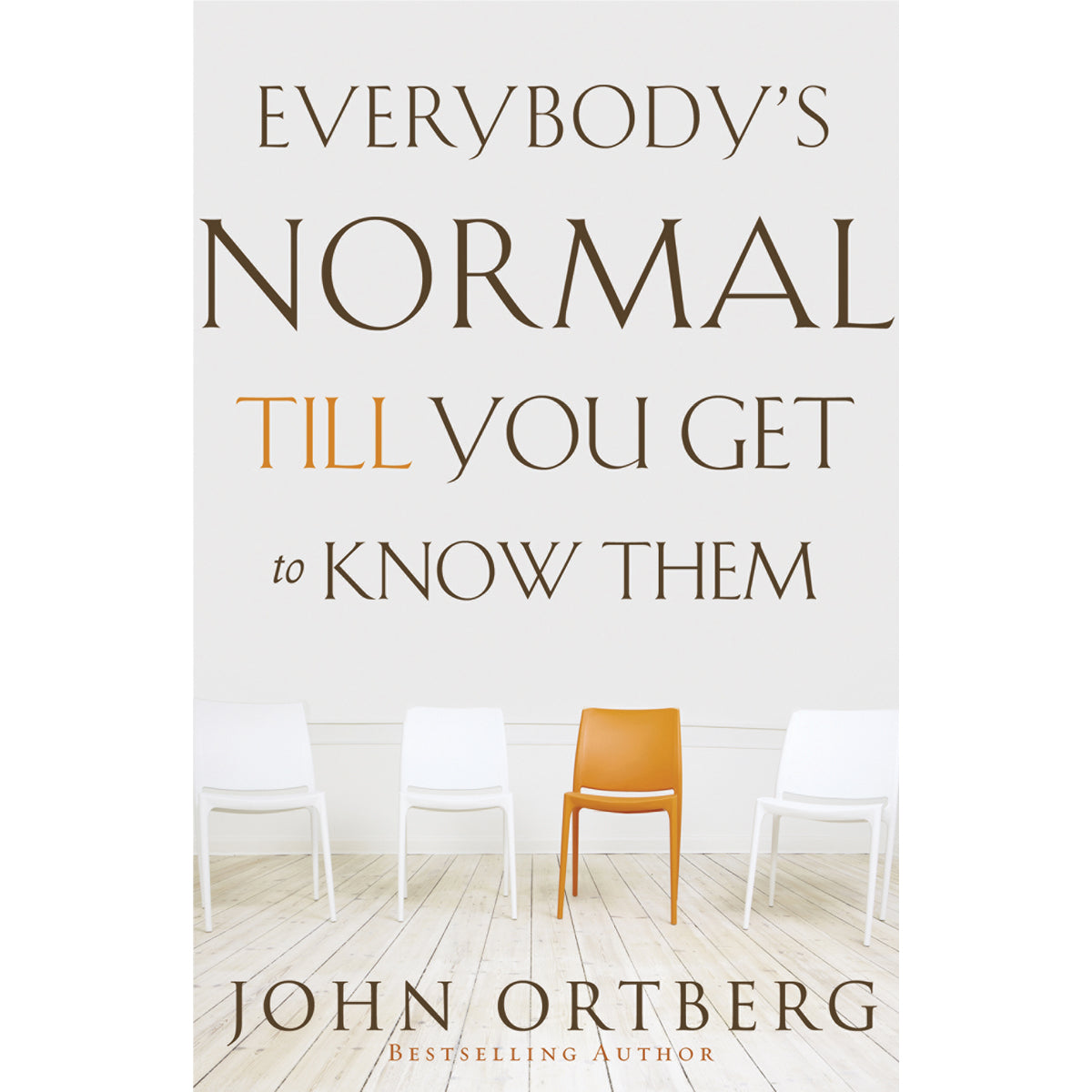 Everybodys Normal Till You Get To Know Them (Paperback)