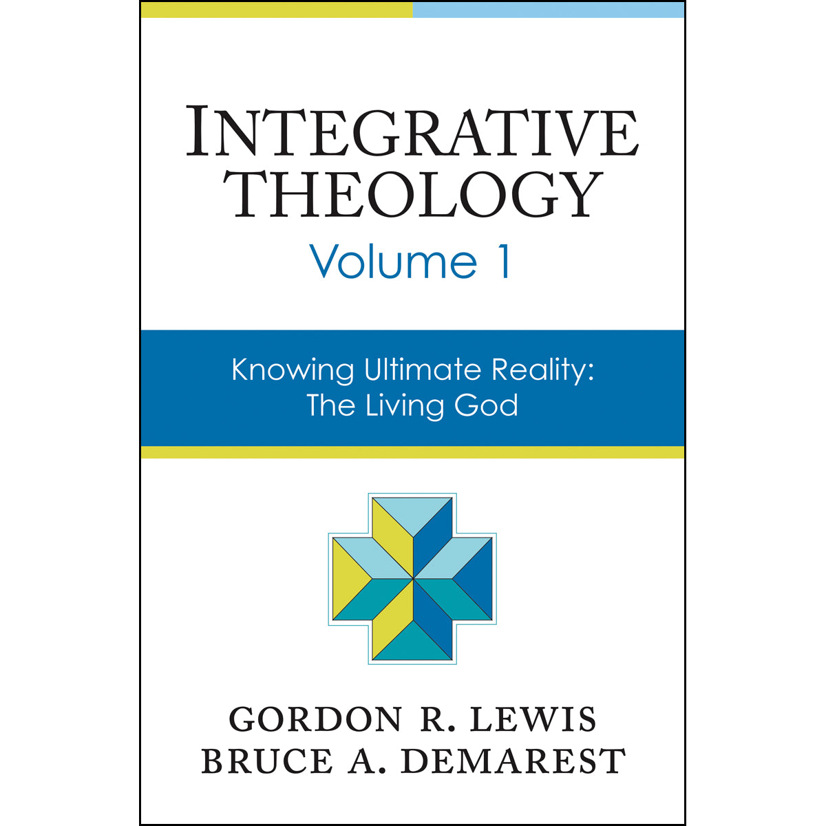 Integrative Theology Vol 1 (Hardcover)