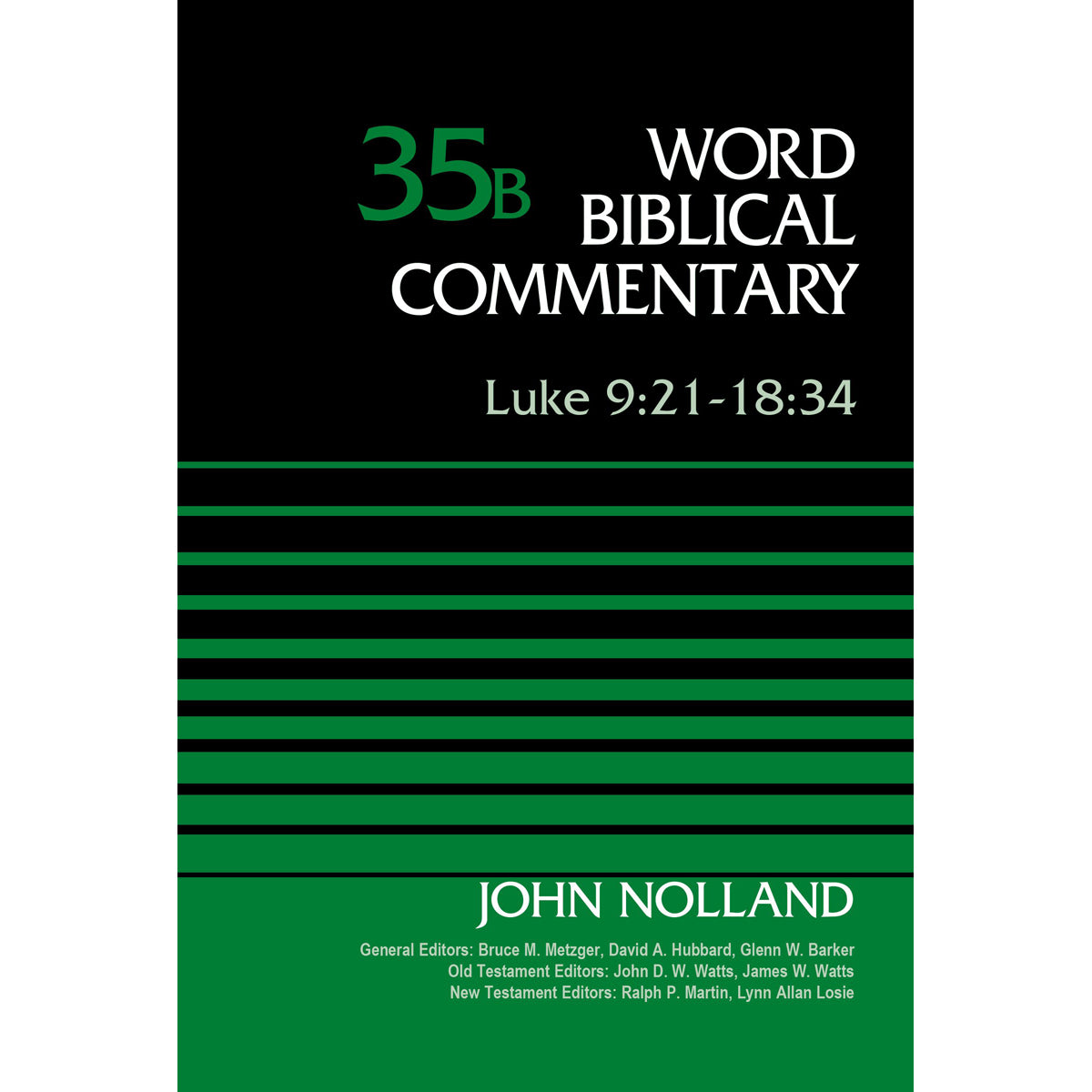 Luke 9:21-18:34 (35B Word Biblical Commentary)(Hardcover)