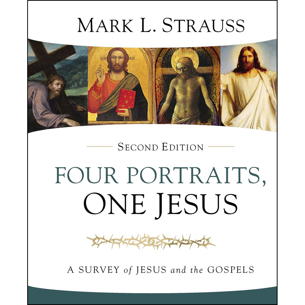 Four Portraits, One Jesus, 2nd Edition (Hardcover)