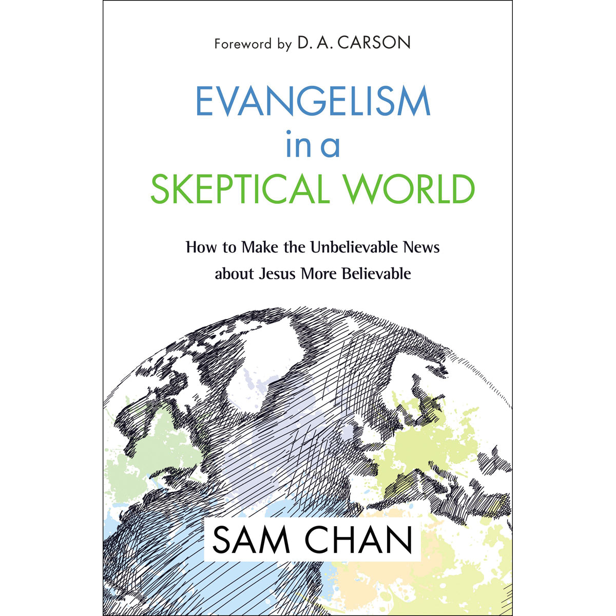 Evangelism In A Skeptical World (Hardcover)