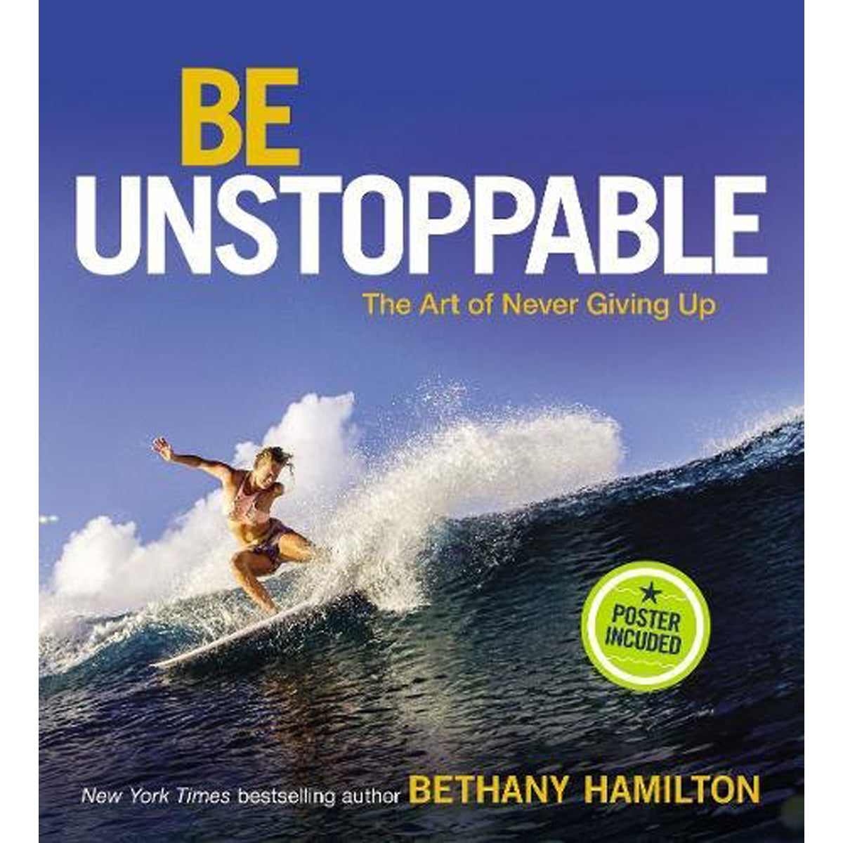Be Unstoppable (Hardcover)