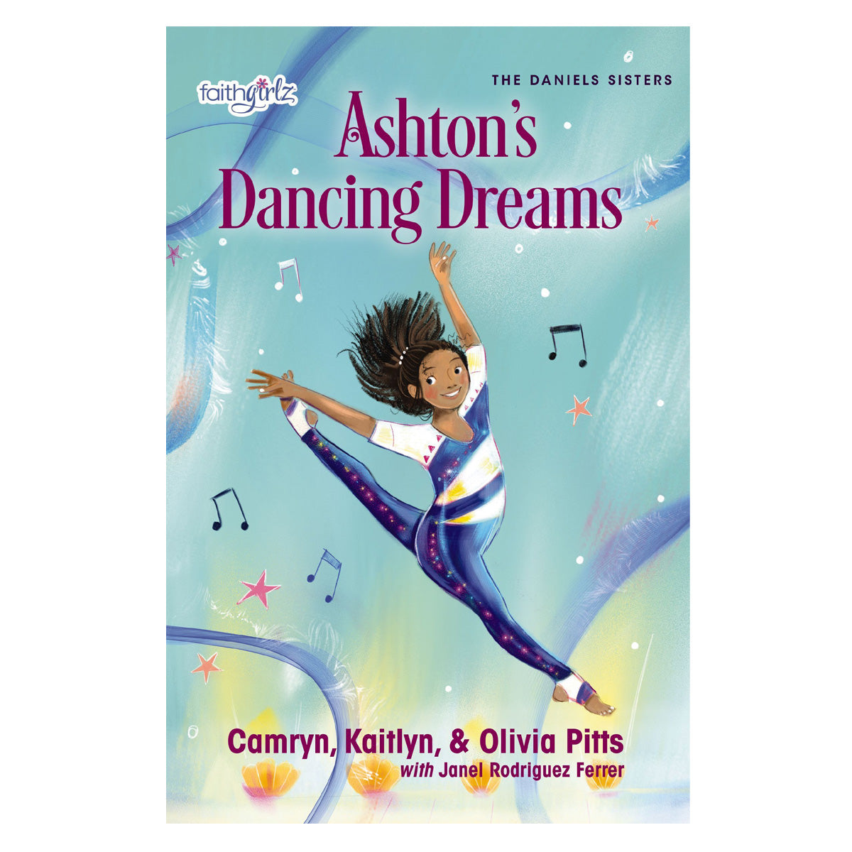 Ashton's Dancing Dreams Faithgirlz 2 The Daniels Sisters (Paperback)