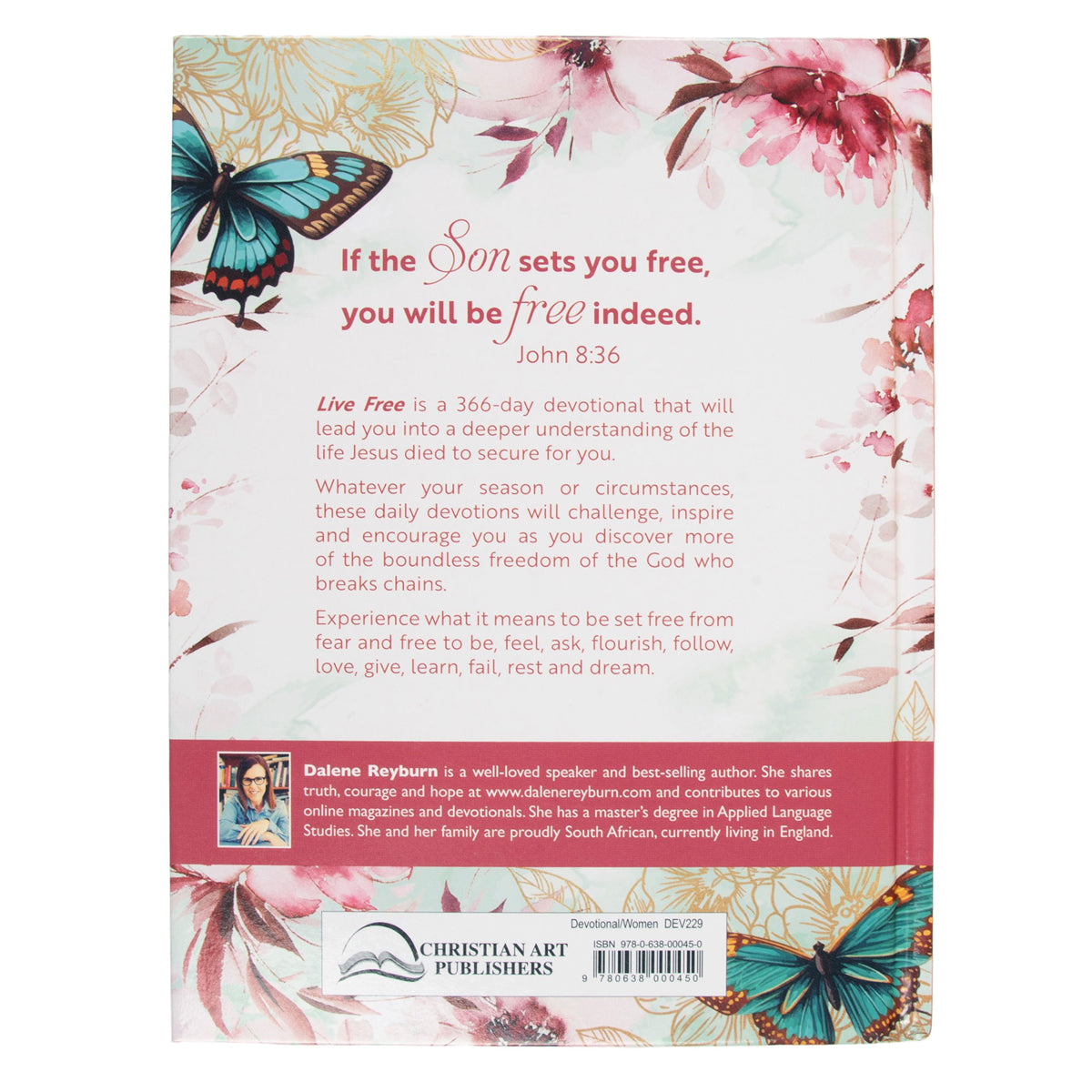 Live Free: 366 Devotions on Becoming Truly Free Through Total Surrender to God HC