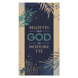 Beloftes van God In Moeilike Tye (Sagteband)