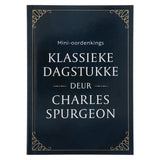 Mini-Oordenkings: Klassieke Dagstukke Deur Charles Spurgeon (Sagteband)