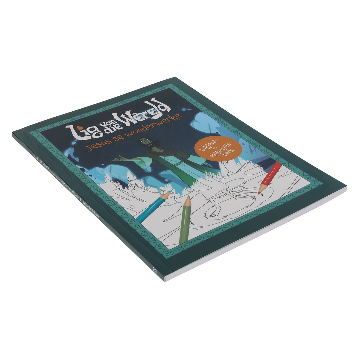 Lig van die Wêreld: Jesus se Wonderwerke Inkleur- en Aktiwiteitsboek (Sagteband)