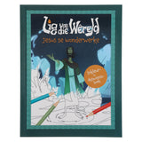 Lig van die Wêreld: Jesus se Wonderwerke Inkleur- en Aktiwiteitsboek (Sagteband)