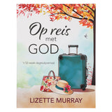 Op Reis met God (Sagteband)