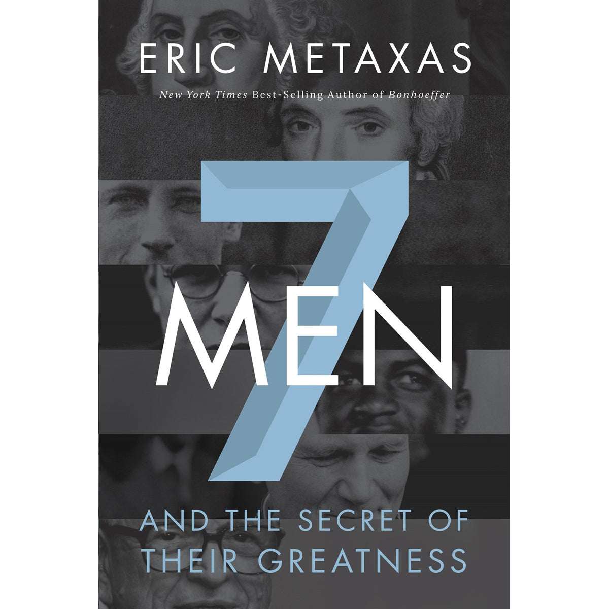 Seven Men: And The Secret Of Their Greatness (Paperback)
