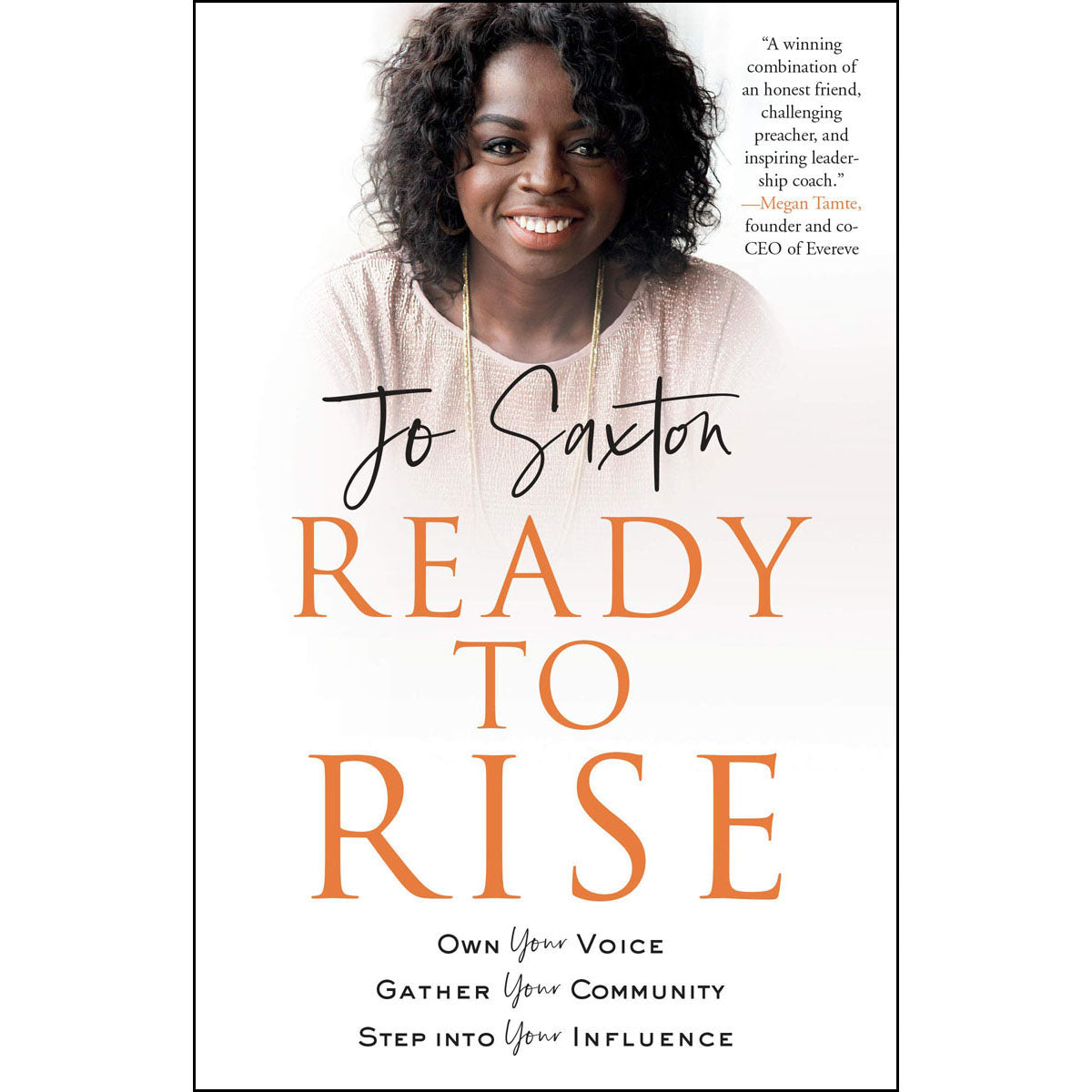 Ready To Rise: Own Your Voice, Gather Your Community, Step into Your Influence (Paperback)