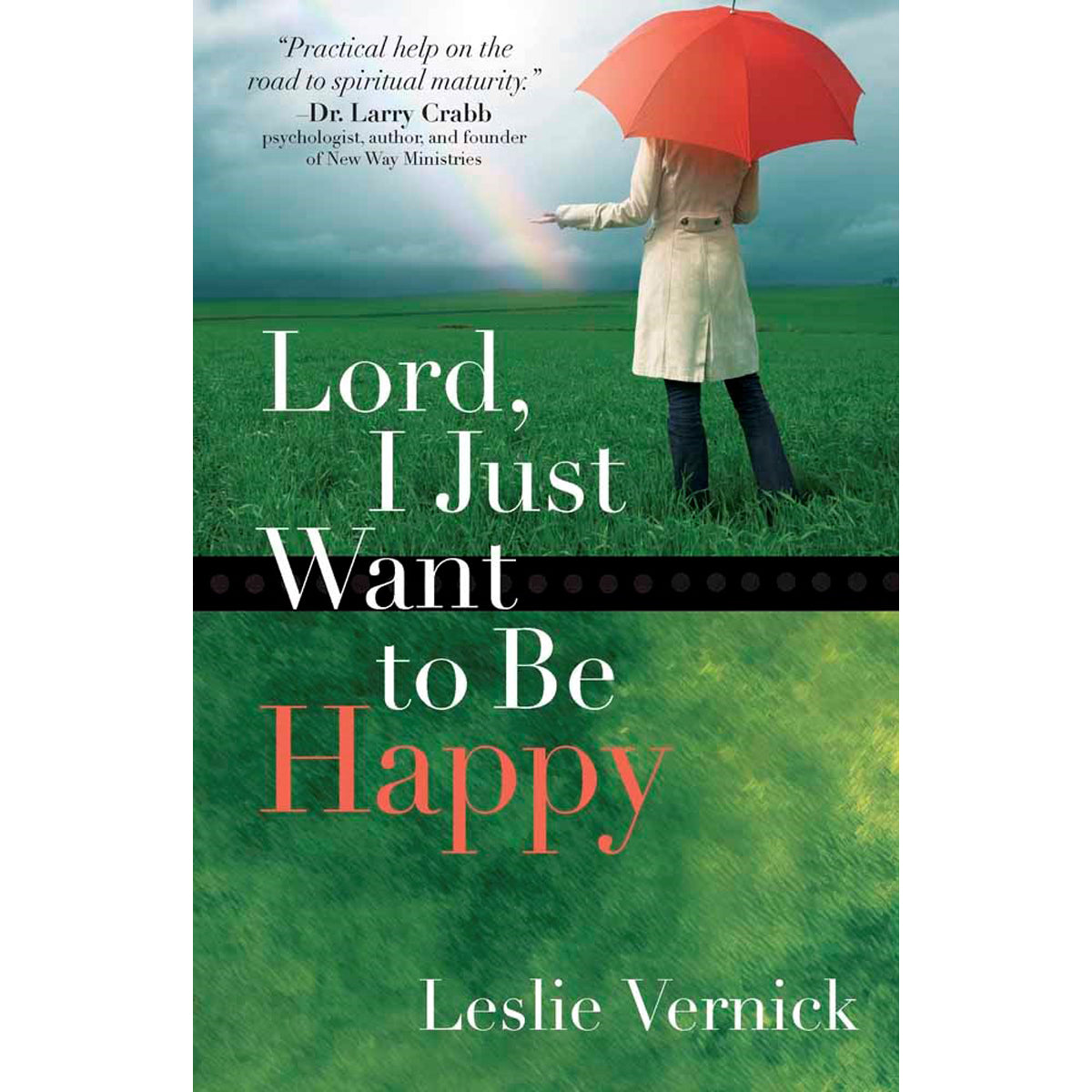Lord, I Just Want To Be Happy (Paperback)