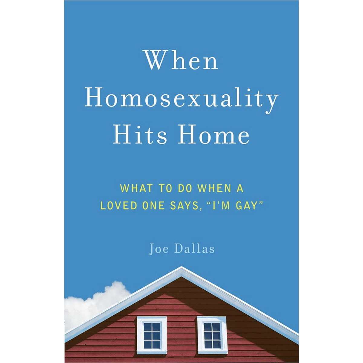 When Homosexuality Hits Home (Paperback)