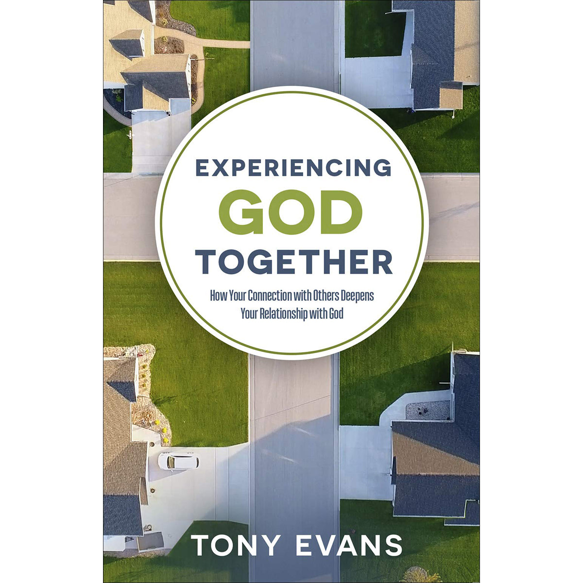 Experiencing God Together: How Your Connection With Others Deepens Your Relationship / God (Paperback)