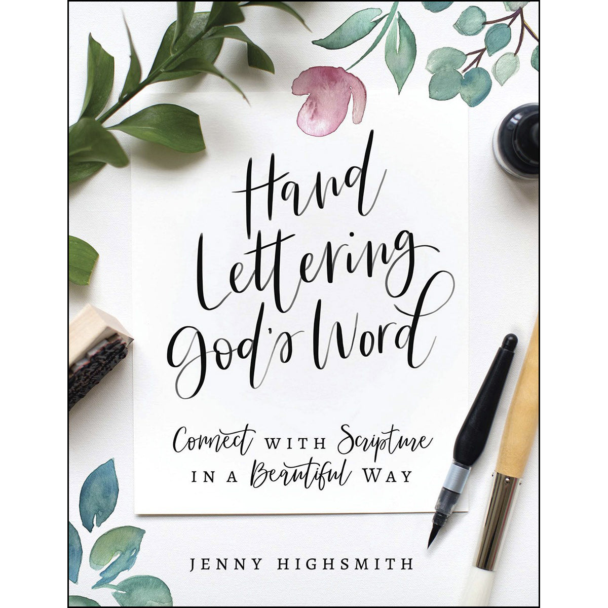Hand Lettering God's Word: Connect With Scripture In A Beautiful Way (Paperback)