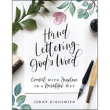 Hand Lettering God's Word: Connect With Scripture In A Beautiful Way (Paperback)