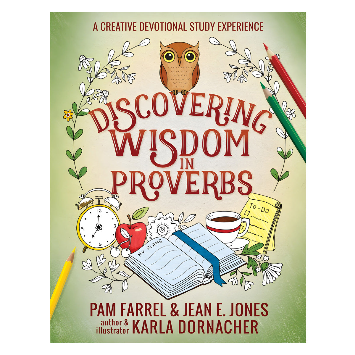 Discovering Wisdom in Proverbs: A Creative Devotional Study Experience (Paperback)