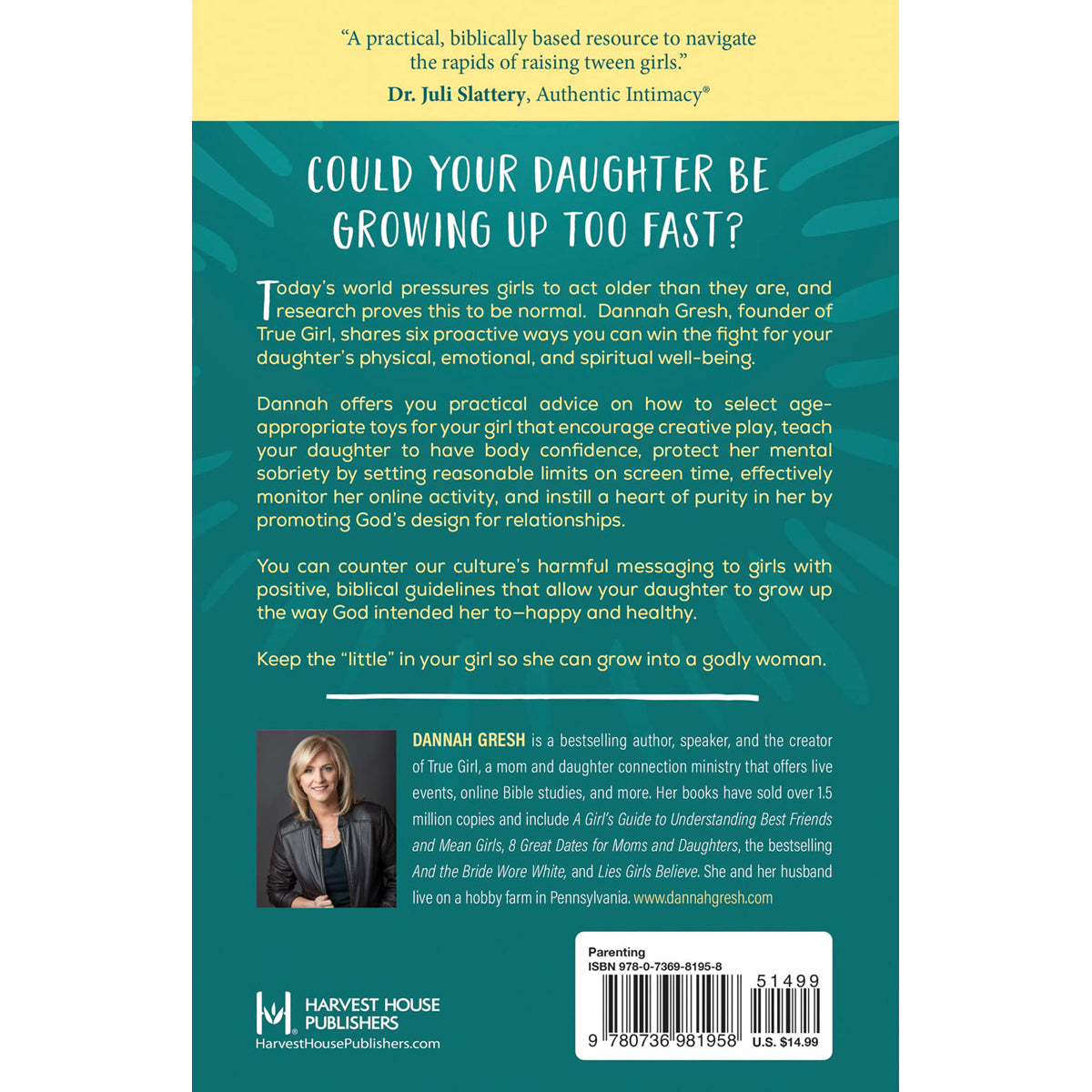 Six Ways To Keep The “Little” In Your Girl (Paperback)