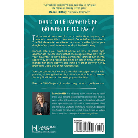 Six Ways To Keep The “Little” In Your Girl (Paperback)