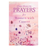 One-Minute Prayers for Women with Cancer (Hardcover)