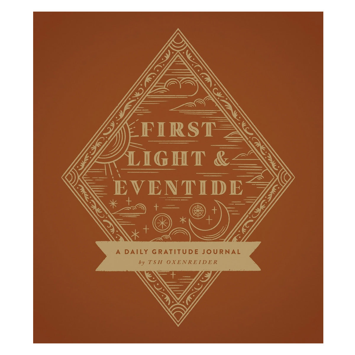 First Light and Eventide: A Daily Gratitude Journal (Hardcover)