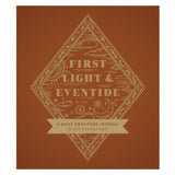 First Light and Eventide: A Daily Gratitude Journal (Hardcover)