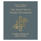 The Good News Family Devotional: 52 Weeks Through the Gospel of Mark (Hardcover)