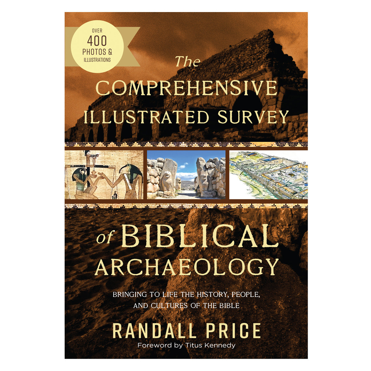 The Comprehensive Illustrated Survey of Biblical Archaeology (Paperback)