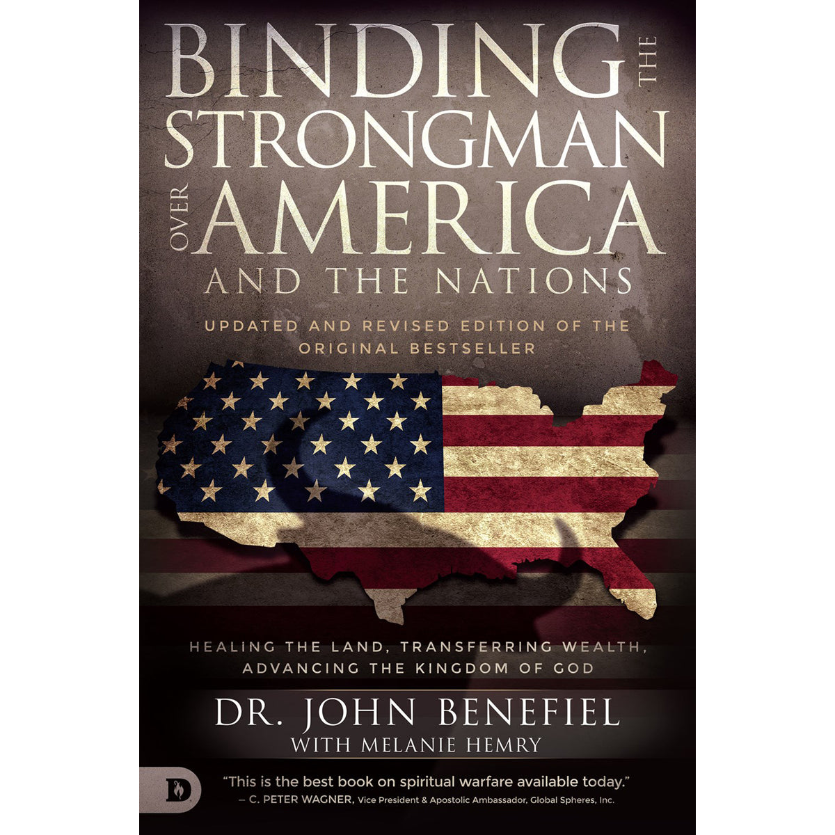 Binding The Strongman Over America And The Nations (Paperback)