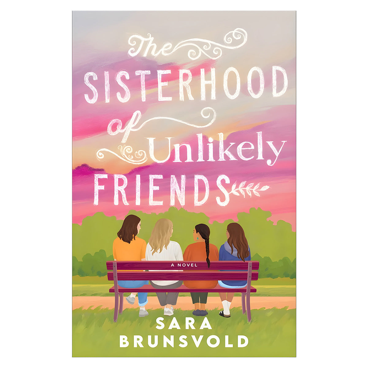 The Sisterhood of Unlikely Friends (Paperback)