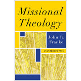 Missional Theology: An Introduction (Paperback)