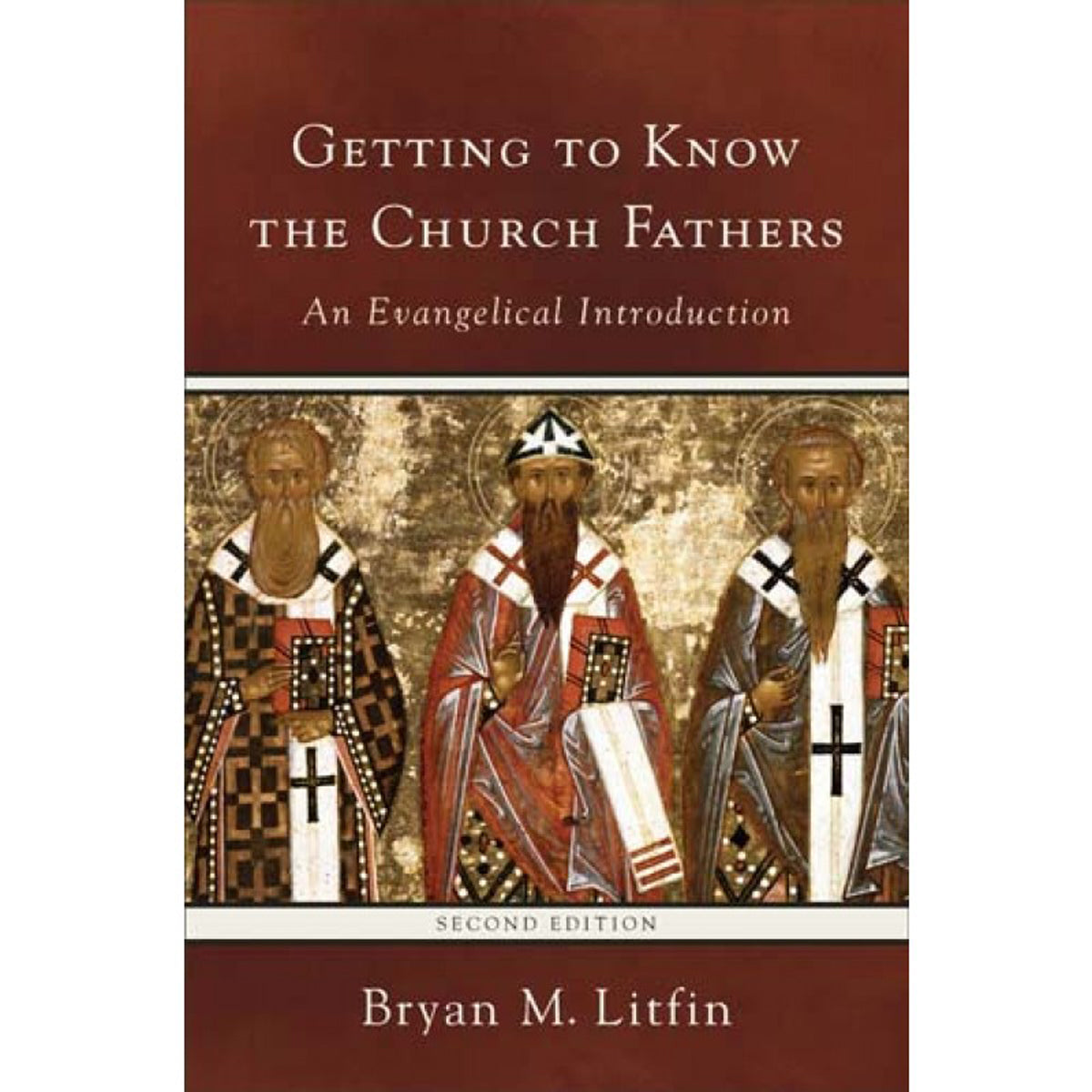 Getting To Know The Church Fathers 2nd Edition (Paperback)
