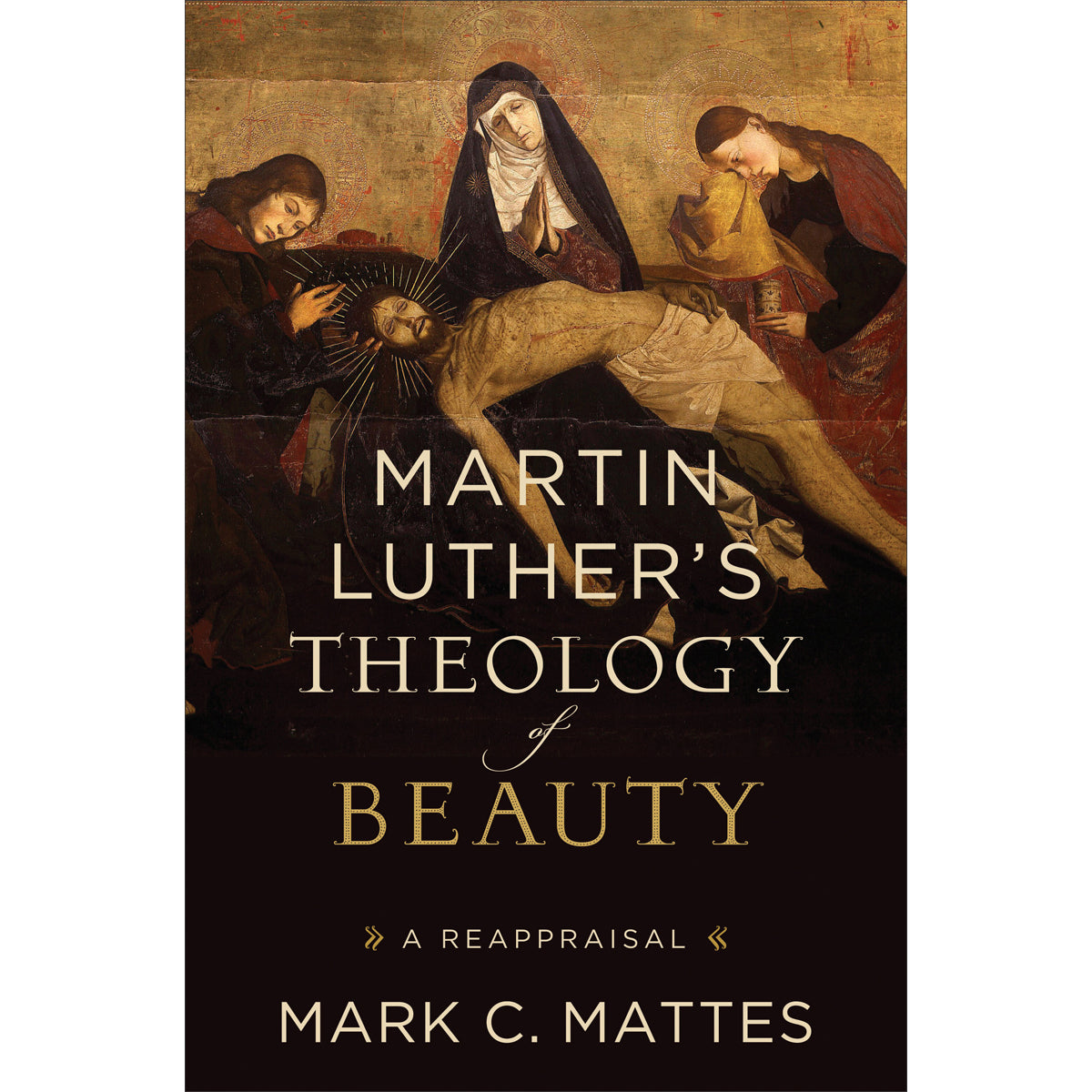 Martin Luthers Theology Of Beauty (Hardcover)