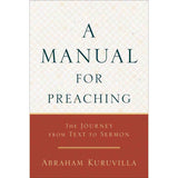 A Manual For Preaching (Paperback)