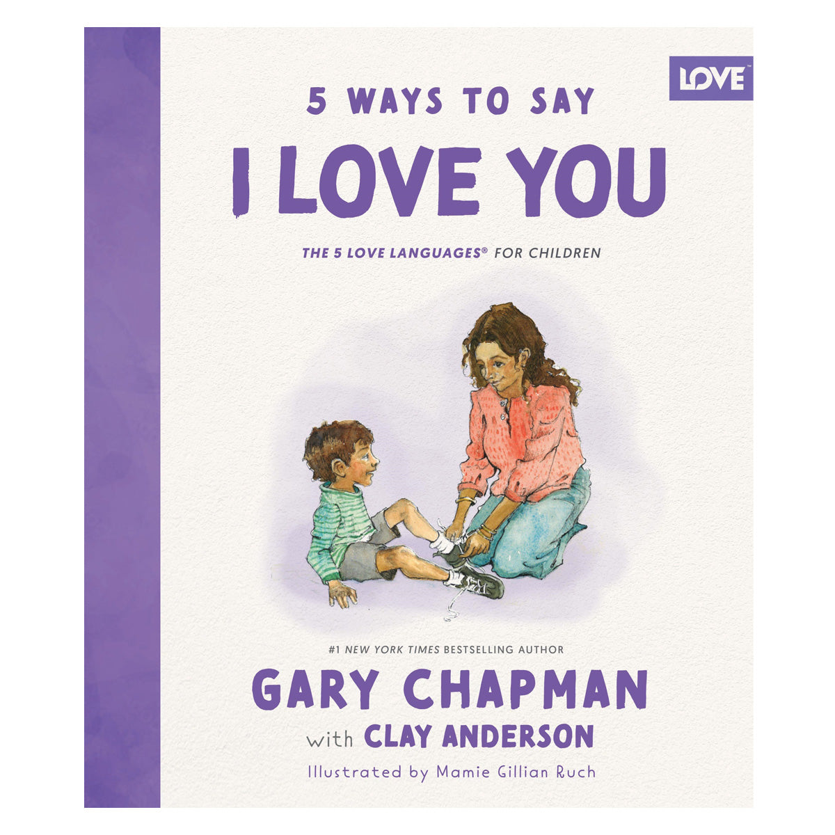 5 Ways to Say I Love You - 5 Love Languages (Hardcover)