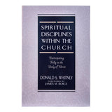 Spiritual Disciplines Within The Church (Paperback)