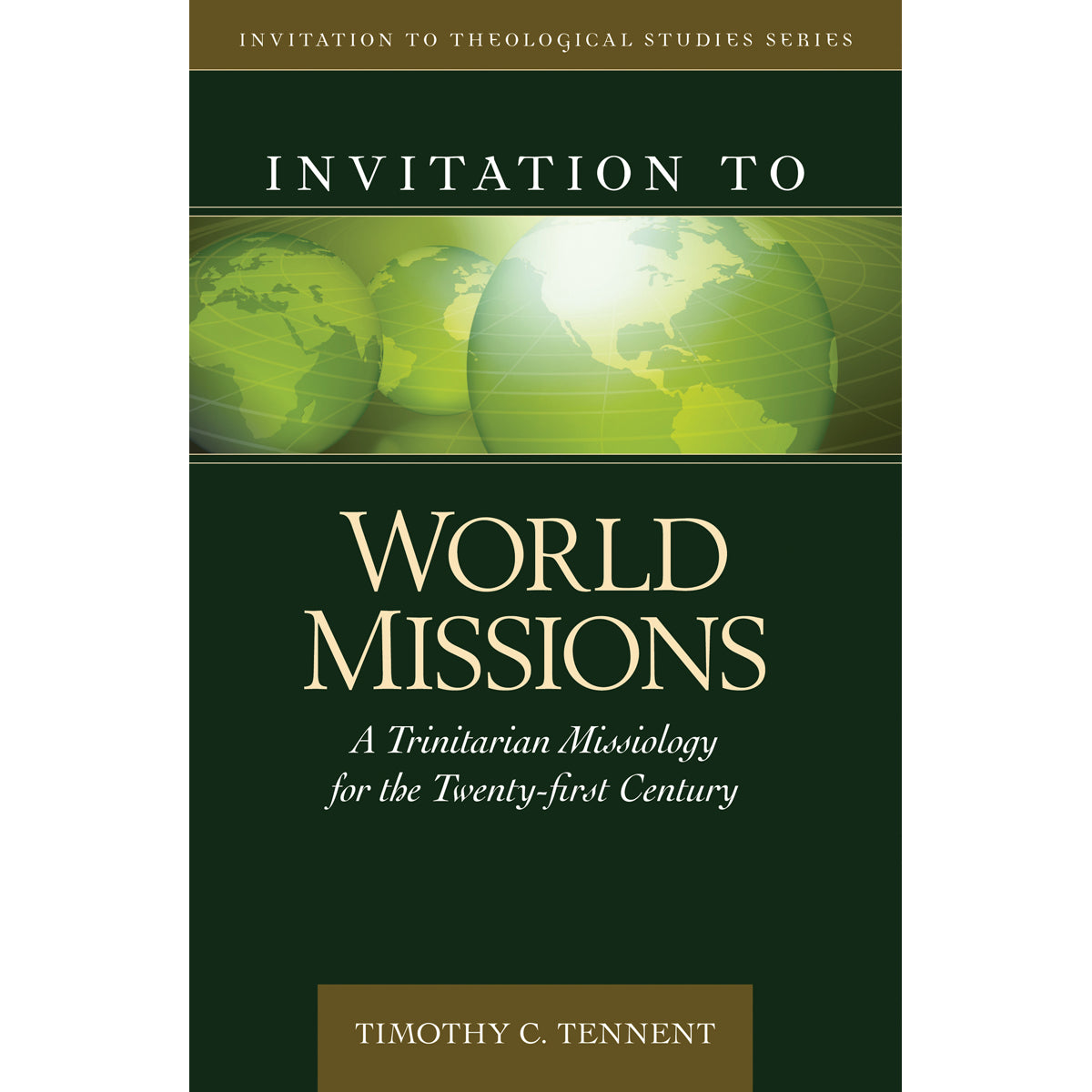 Invitation To World Missions (Hardcover)