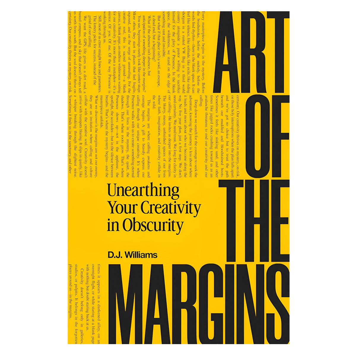 Art of the Margins: Unearthing Your Creativity in Obscurity (Hardcover)
