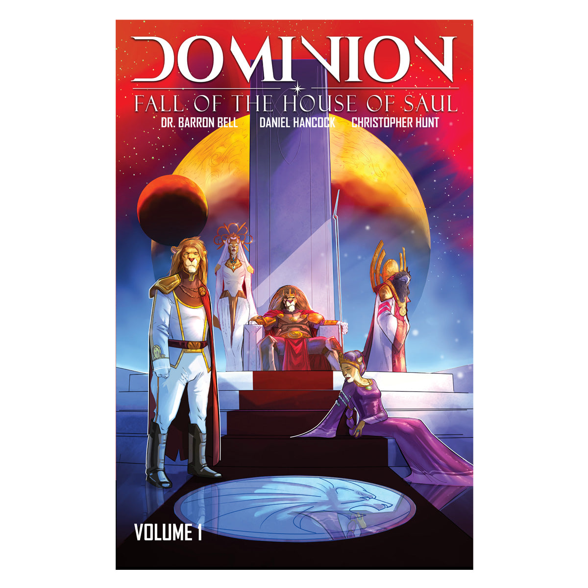 Dominion: Fall of the House of Saul Volume 1- Dominion Series (Paperback)