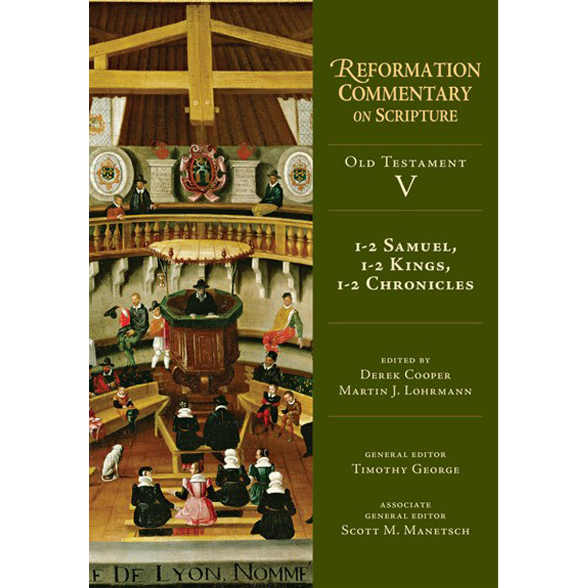 Reformation Commentary On Scripture Volume 5 (Old Testament)(Hardcover)